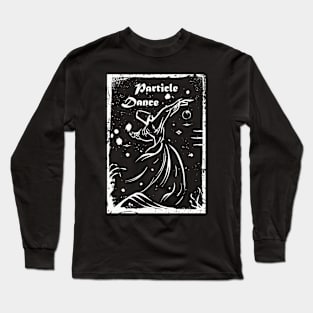 Particle Dance (White) Long Sleeve T-Shirt